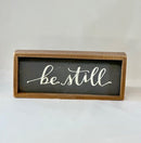 Be Still Wood Sign - Flagladyusa
