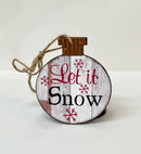 Let it Snow Wooden Ornament - Flagladyusa