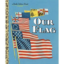 Our Flag - A Little Golden Book Classic - Flagladyusa