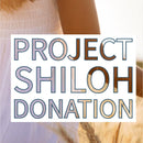 Project Shiloh Donation lol - Flagladyusa
