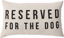 Reserved for the Dog Cotton Lumbar Pillow - Flagladyusa