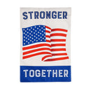 Stronger Together Waving Flag Garden Burlap Flag - Flagladyusa